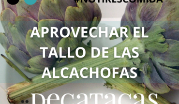 ¿Sabías que con el tallo de las alcachofas puedes elaborar deliciosas recetas?